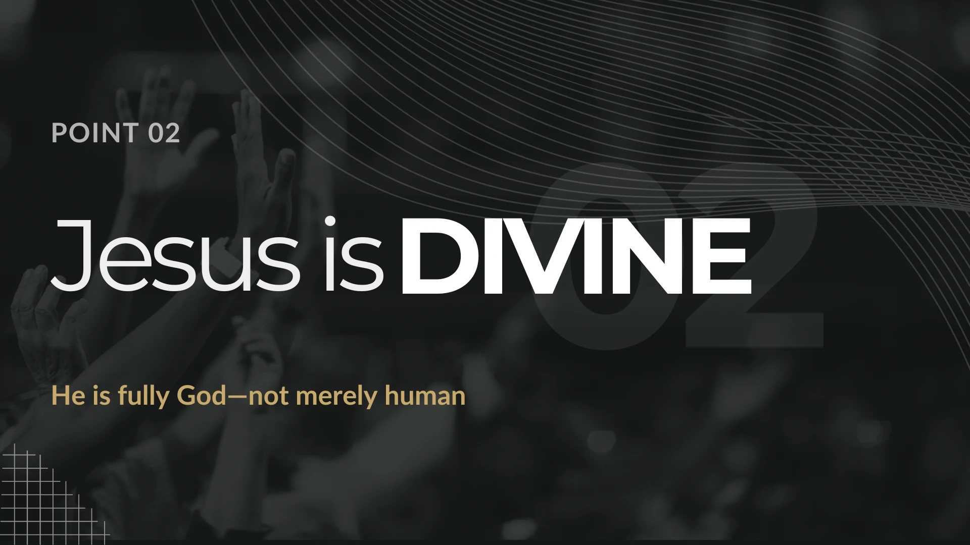 Teaching point slide: Jesus is Divine