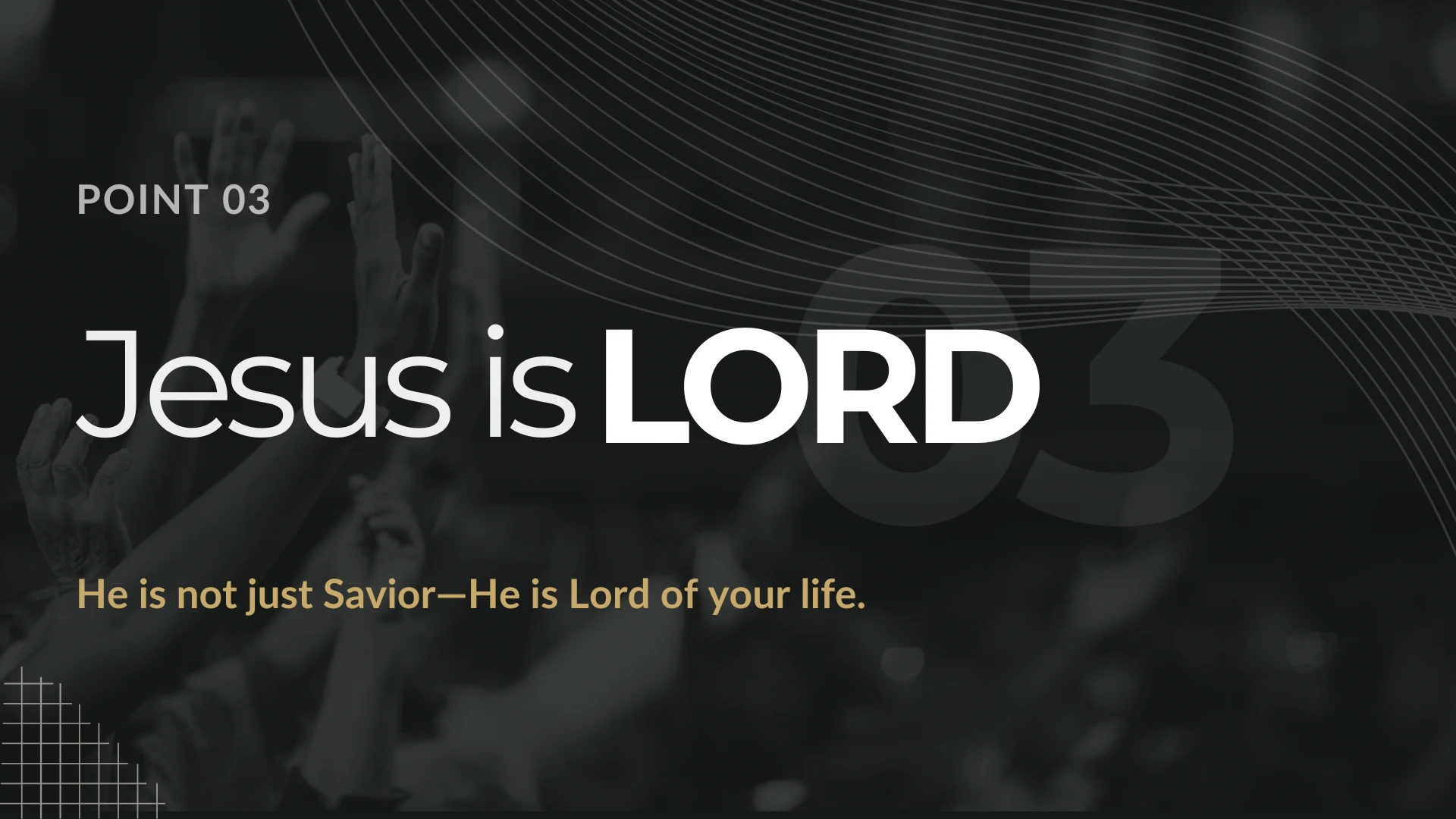 Teaching point slide: Jesus is Lord
